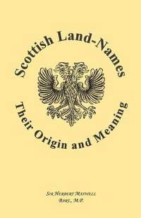 bokomslag Scottish Land-Names