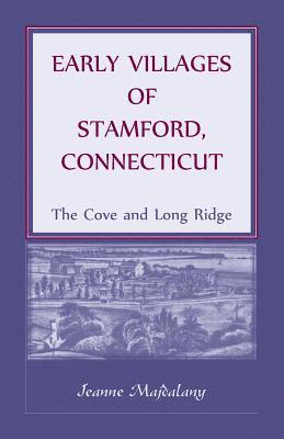 bokomslag Early Villages of Stamford, Connecticut