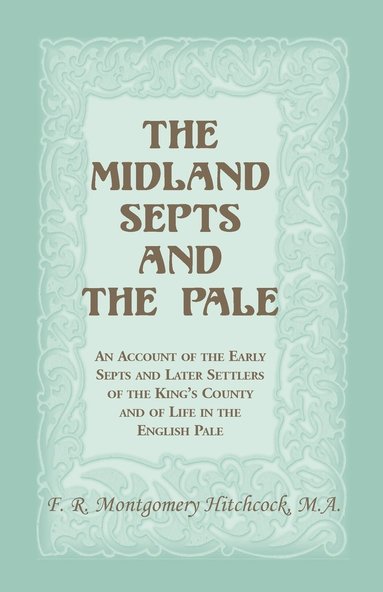 bokomslag The Midland Septs and the Pale