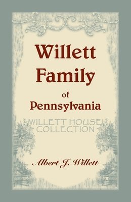 bokomslag Willett House Collection [Willett Family of Pennsylvania]