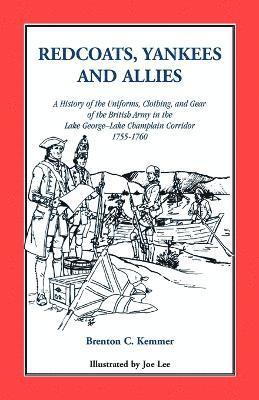 bokomslag Redcoats, Yankees, and Allies