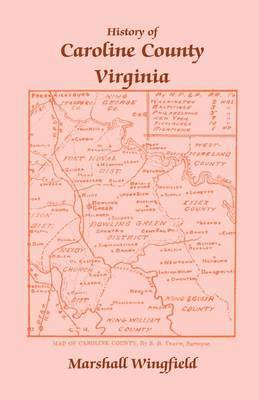 bokomslag History of Caroline County, Virginia