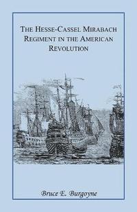 bokomslag The Hesse-Cassel Mirbach Regiment in the American Revolution