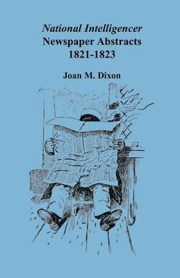 National Intelligencer Newspaper Abstracts, 1821-1823