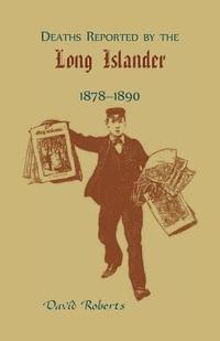 bokomslag Deaths Reported by the Long Islander 1878-1890