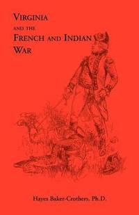 bokomslag Virginia and The French and Indian War