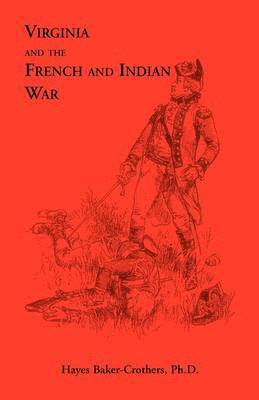 Virginia and The French and Indian War 1