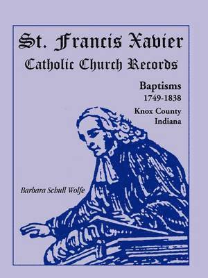 St. Francis Xavier Catholic Church Records 1