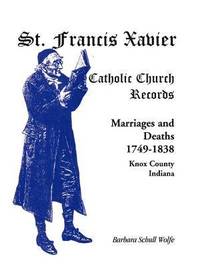 bokomslag St. Francis Xavier Catholic Church Records