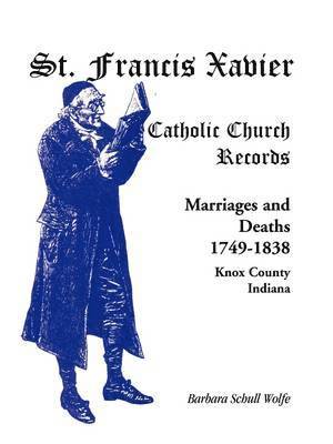 St. Francis Xavier Catholic Church Records 1