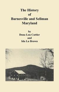 bokomslag History of Barnesville and Sellman, Maryland