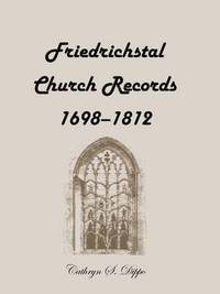 bokomslag Friedrichstal Church Records, 1698-1812