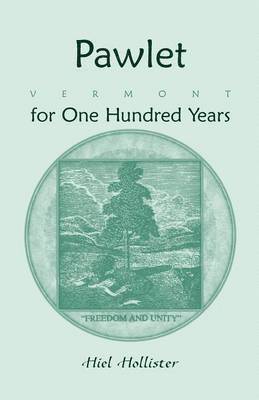 bokomslag Pawlet, Vermont for One Hundred Years