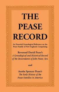 bokomslag The Pease Record