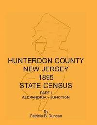 bokomslag Hunterdon County, New Jersey, 1895 State Census, Part I