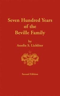 bokomslag Seven Hundred Years of the Beville Family