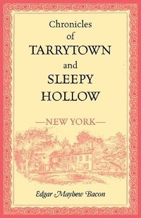 bokomslag Chronicles of Tarrytown and Sleepy Hollow (New York)