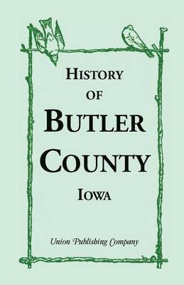 bokomslag History of Butler County, Iowa