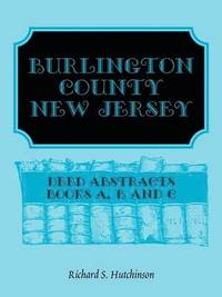 bokomslag Burlington County, New Jersey, Deed Abstracts