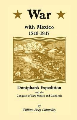 War with Mexico, 1846-1847 1