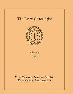 Essex Genealogist, Volume 16, 1996