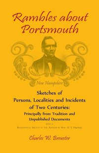 bokomslag Rambles About Portsmouth [New Hampshire]