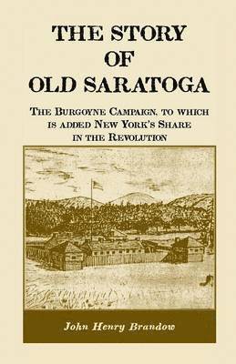 The Story of Old Saratoga 1