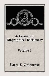 bokomslag Ackerman(n) Biographical Dictionary, Volume 1