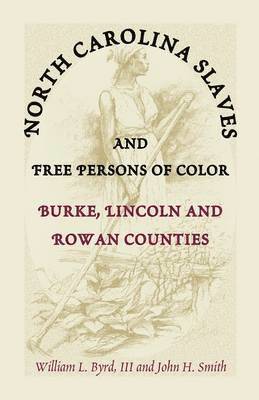 bokomslag North Carolina Slaves and Free Persons of Color