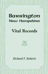 bokomslag Barrington, New Hampshire, Vital Records