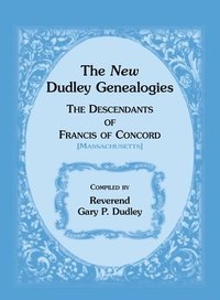 bokomslag The New Dudley Genealogies