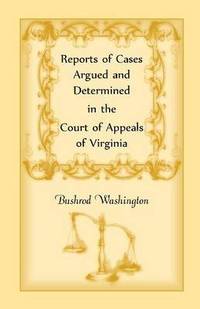bokomslag Reports of Cases Argued and Determined in the Court of Appeals of Virginia