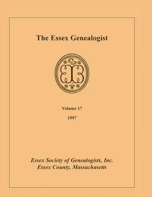 Essex Genealogist, Volume 17, 1997