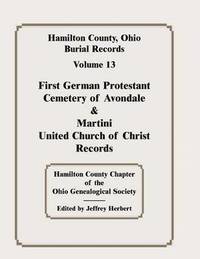 bokomslag Hamilton County, Ohio, Burial Records, Vol. 13