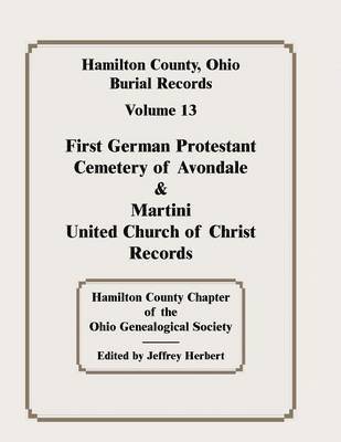 bokomslag Hamilton County, Ohio Burial Records, Volume 13