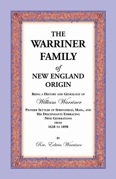 bokomslag The Warriner Family of New England Origin