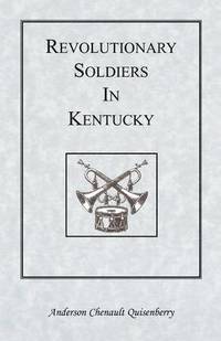 bokomslag Revolutionary Soldiers in Kentucky