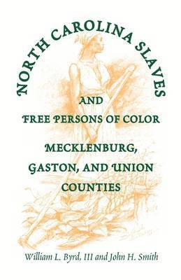 bokomslag North Carolina Slaves and Free Persons of Color