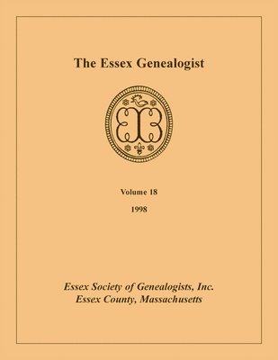 The Essex Genealogist, Volume 18, 1998 1