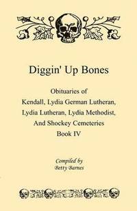 bokomslag Diggin' Up Bones, Book IV
