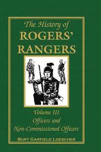 bokomslag The History of Rogers' Rangers, Volume 3