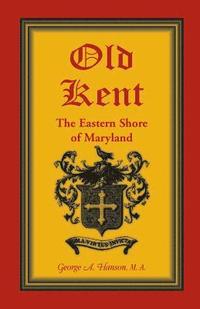bokomslag Old Kent
