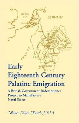 bokomslag Early Eighteenth Century Palatine Emigration