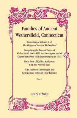 bokomslag Families of Ancient Wethersfield, Connecticut