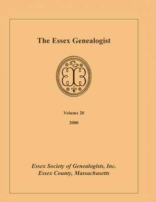 The Essex Genealogist, Vol. 20, 2000 1