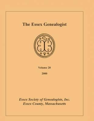 The Essex Genealogist, Volume 20, 2000 1