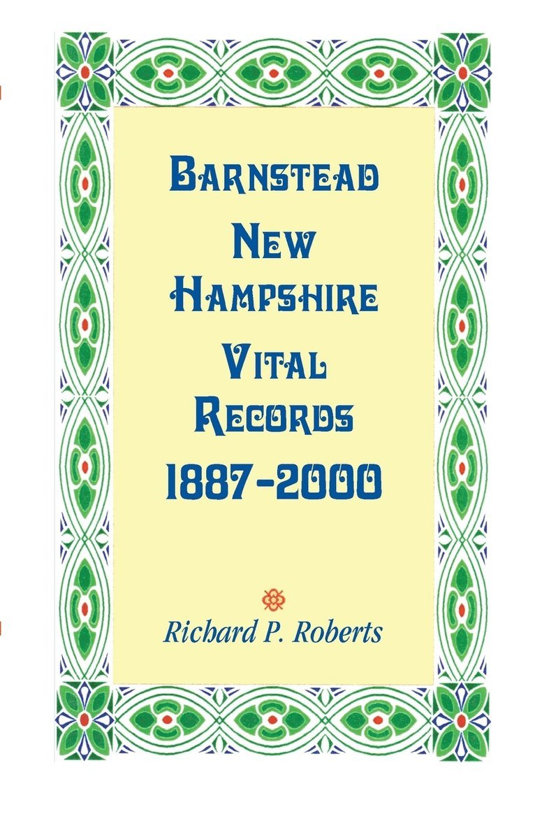 Barnstead, New Hampshire Vital Records, 1887-2000 1