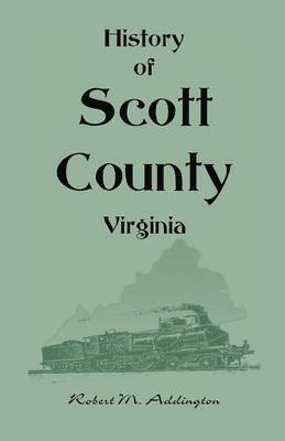 bokomslag History of Scott County, Virginia