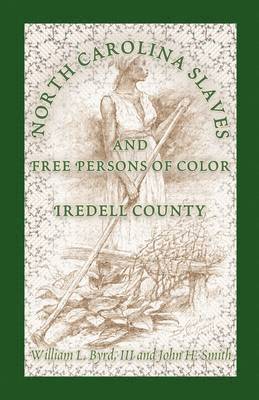 bokomslag North Carolina Slaves and Free Persons of Color