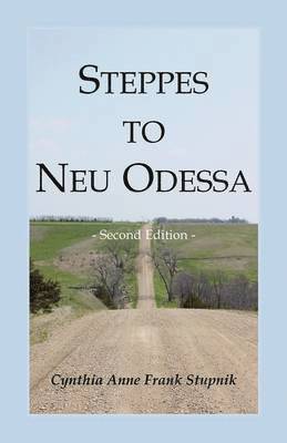 bokomslag Steppes to Neu Odessa